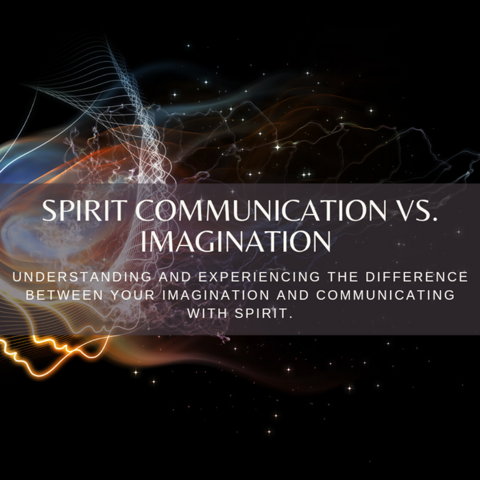 Spirit Communication vs. Imagination - November 16th, 2023